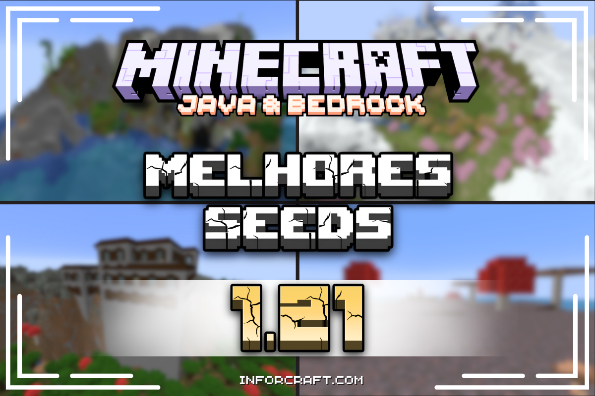 Melhores seeds da 1.21
