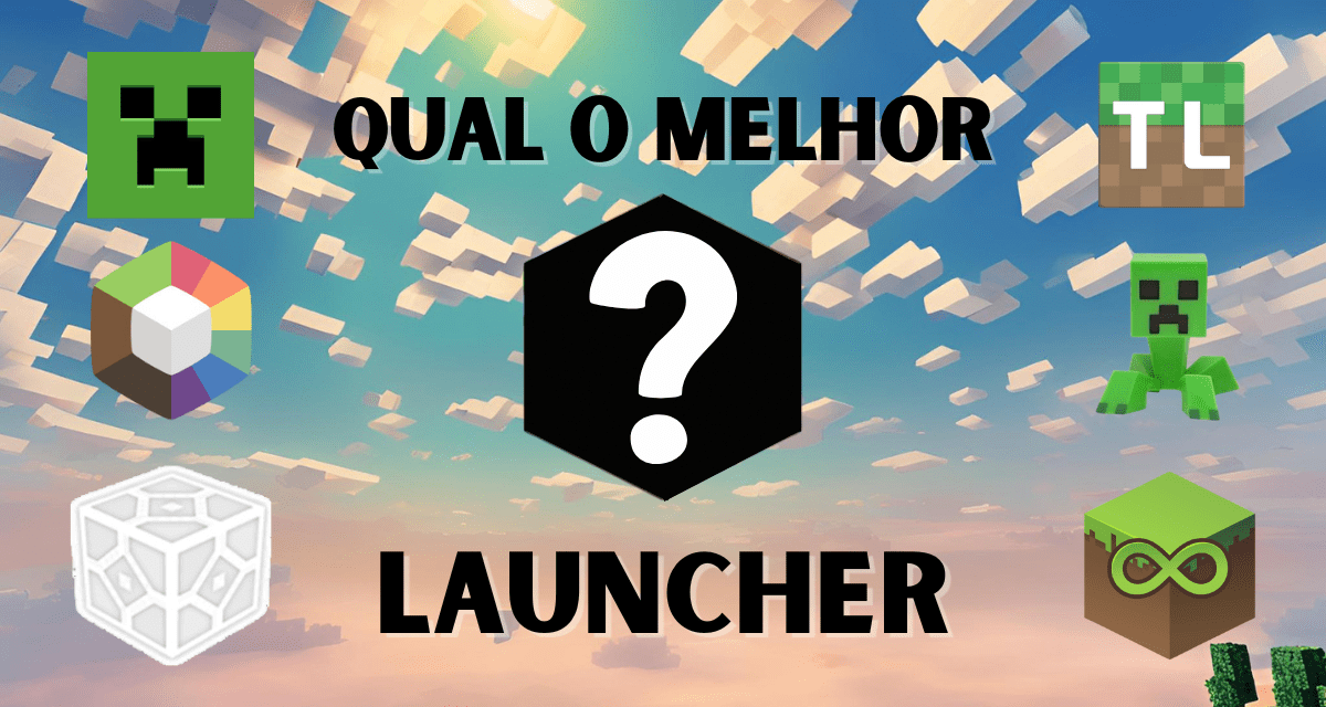 Melhores Launchers de Minecraft