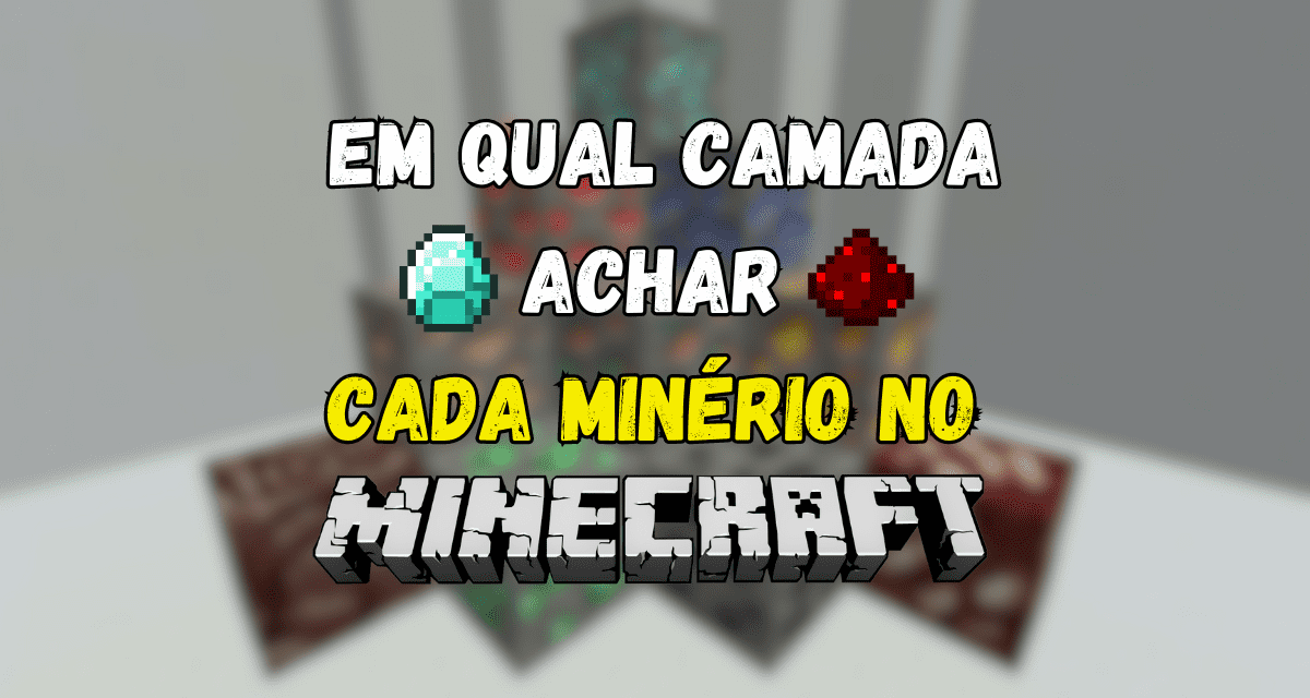 Como encontrar todos os minérios do Minecraft