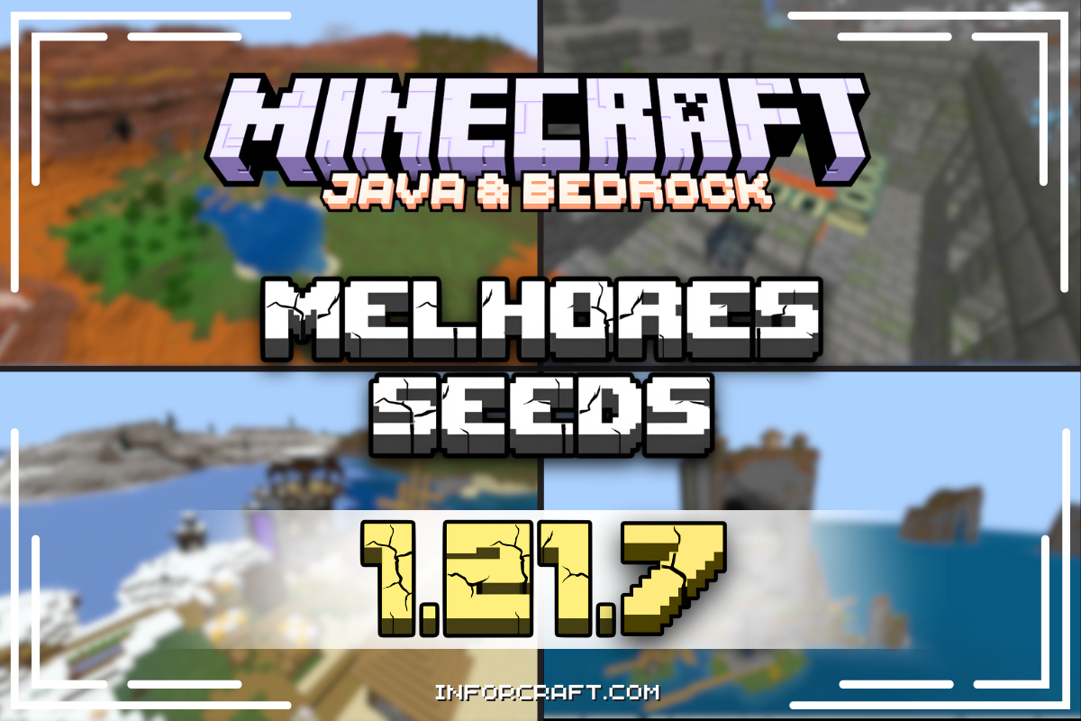Melhores Seeds da 1.21.7