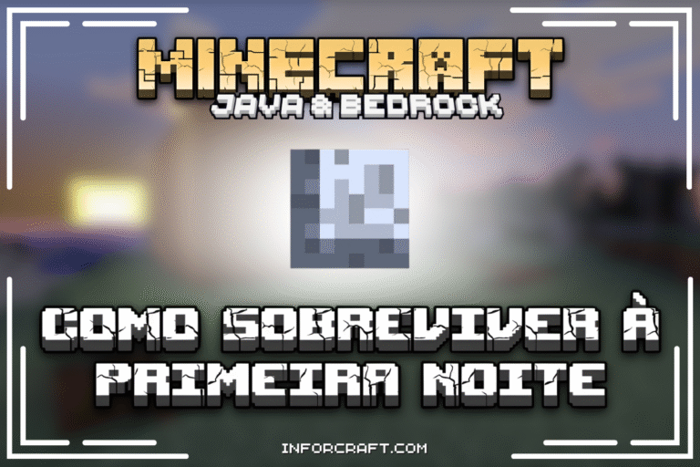 Sobreviver à primeira noite no Minecraft